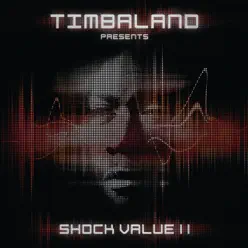 Shock Value II (Deluxe Edition) - Timbaland