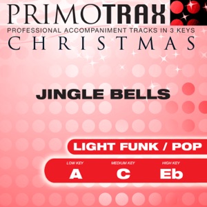 Jingle Bells (Light Funk / Pop) [Christmas Primotrax] [Performance Tracks] - EP