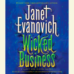 Wicked Business: A Lizzy and Diesel Novel (Unabridged)