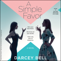 Darcey Bell - A Simple Favor: A Novel (Unabridged) artwork