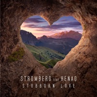 Stubborn Love (feat. Henao) - Single - Stromberg