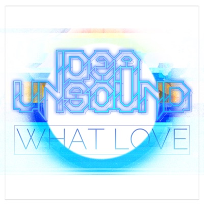 What Love - Single