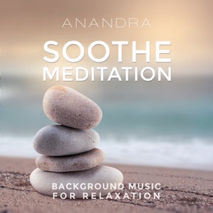 Soothe Meditation (Background Music for Relaxation)