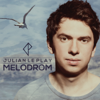 Melodrom - Julian le Play