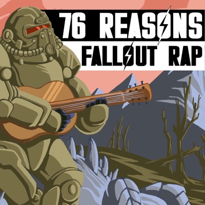 76 Reasons (Fallout Rap) [feat. Bonecage, GameboyJones, Dan Bull & Fabvl] - Single