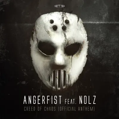 Creed of Chaos (feat. Nolz) [Official Anthem] - Single - Angerfist