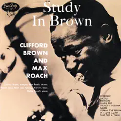 Study In Brown - Clifford Brown Study In Brown - Clifford Brown