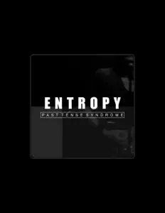 Listen to Entropy, watch music videos, read bio, see tour dates & more!