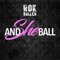 And She Ball - Rok Baller lyrics