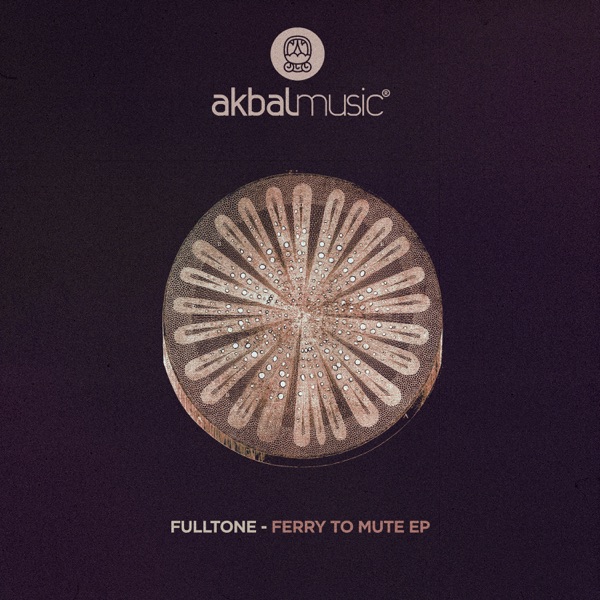 Ferry To Mute EP - Fulltone