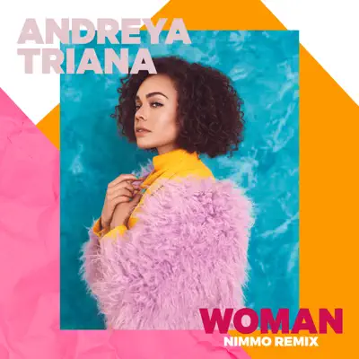 Woman (Nimmo Remix) - Single - Andreya Triana