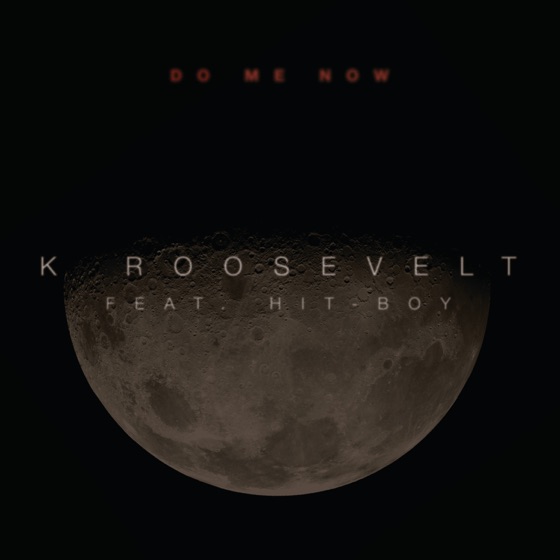 Cover artwork for Do Me Now (feat. Hit-Boy)