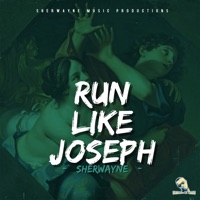 Run Like Joseph - Single - Sherwayne
