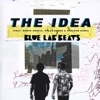 The Idea (feat. Nubya Garcia, Dylan Jones & Sheldon Agwu) - Single