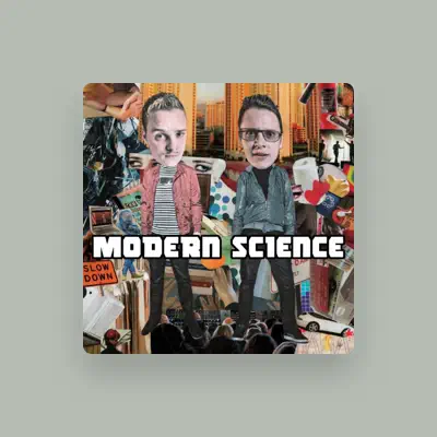 Listen to Modern Science, watch music videos, read bio, see tour dates & more!