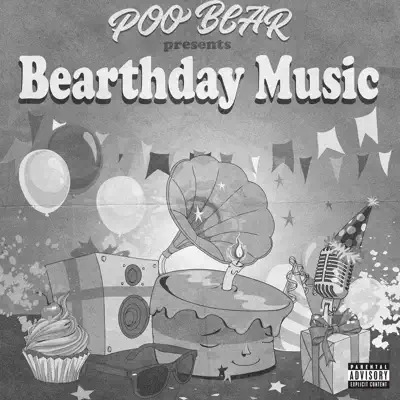 Poo Bear Presents: Bearthday Music - Poo Bear