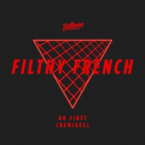 Do First (Remixes) - EP