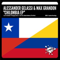 Chilombia - EP - Alessander Gelassi & Max Grandon