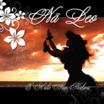 Nā Leo - Do the Hula