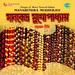 Songs of Kazi Nazrul Islam
