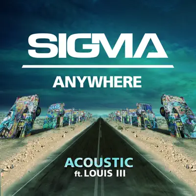 Anywhere (Acoustic) [feat. Louis III] - Single - Sigma