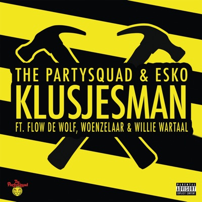 Klusjesman (feat. Esko, Flow de Wolf, Woenzelaar & Willie Wartaal) - Single