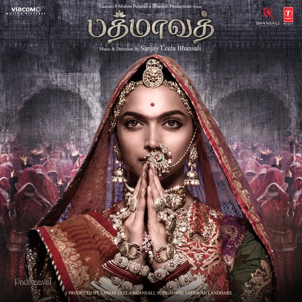 Padmaavat (Tamil) [Original Motion Picture Soundtrack]