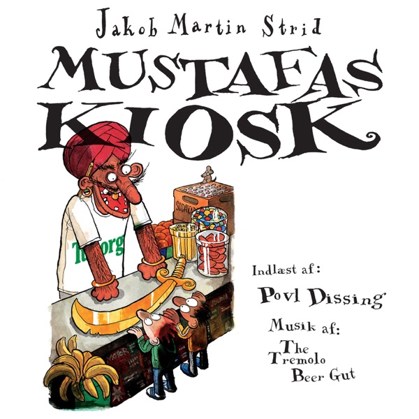 Mustafas Kiosk (feat. Jakob Martin Strid)