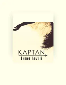 Dengarkan Kaptan, tonton video musik, baca bio, lihat tanggal tur & lainnya!