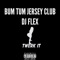 Bum Tum (Jersey Club) artwork