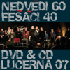 60 Nedvedi+40 Fesaci (Live) - Frantisek Nedved, Honza Nedved St. & Fešáci