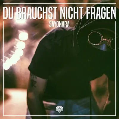 Du brauchst nicht fragen - Single - Sayonara