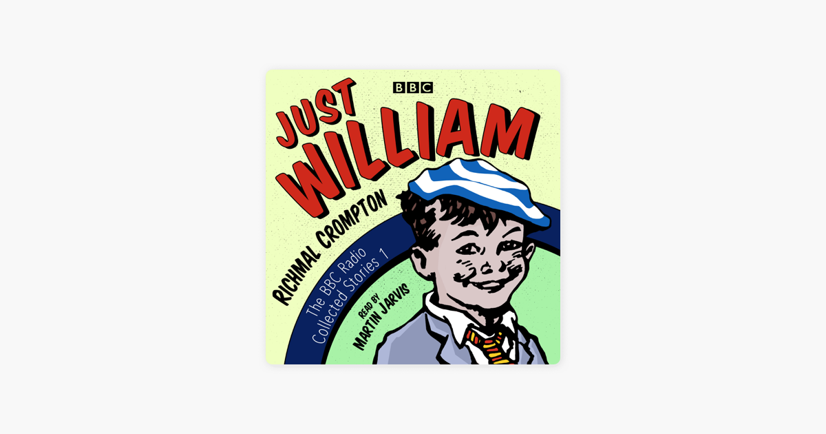 ‎Just William A BBC Radio Collection on Apple Books