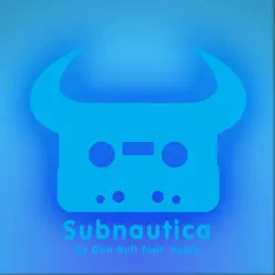 Subnautica (feat. Veela) - Single - Dan Bull Subnautica (feat. Veela) - Single - Dan Bull