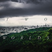 Two Worlds - EP artwork