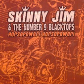 Skinny Jim & the Number 9 Blacktops - Firecracker Cadillac