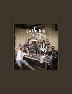 Catfolkinを聴いたり、ミュージックビデオを鑑賞したり、経歴やツアー日程などを確認したりしましょう！