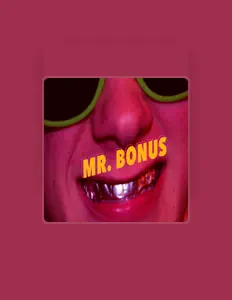 Listen to Mr. Bonus, watch music videos, read bio, see tour dates & more!