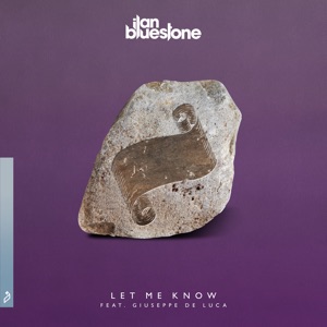 Let Me Know (feat. Giuseppe De Luca) - Single