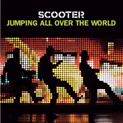 Jumping All over the World - Scooter