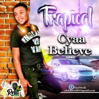 Cyaa Believe - Single - Trapical