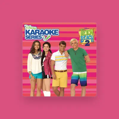 Listen to Teen Beach 2 Karaoke, watch music videos, read bio, see tour dates & more!