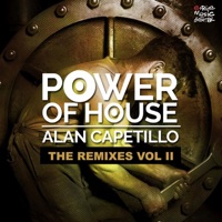 Power of House, Vol. 2 (Remixes) - Alan Capetillo
