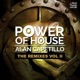 Power of House Vol 2 Remixes