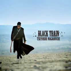 Black Train - Tsuyoshi Nagabuchi Black Train - Tsuyoshi Nagabuchi