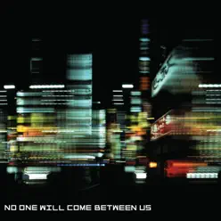 No One Will Come Between Us - EP - The Music
