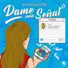 Stream & download Dame una Señal - Single