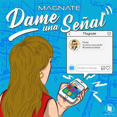 Dame una Señal - Single - Magnate