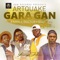 Gara Gan (feat. Small Doctor & Q.Dot) - Artquake lyrics