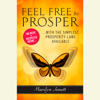 Feel Free to Prosper: Two Weeks to Unexpected Income with the Simplest Prosperity Laws Available (Unabridged) - Marilyn Jenett